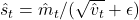 \hat{s}_t = \hat{m}_t / (\sqrt{\hat{v}_t} + \epsilon)