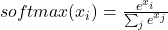 softmax(x_i) = \frac{e^{x_i}}{\sum_j e^{x_j}}