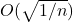 O(\sqrt{1/n})