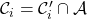 \mathcal{C}_i = \mathcal{C}'_i \cap \mathcal{A}