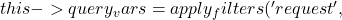 this->query_vars = apply_filters( 'request',