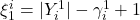 \xi_1^i = |Y_i^{1}| - \gamma_i^1 + 1