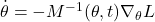 \dot{\theta} = -M^{-1}(\theta, t)\nabla_\theta L