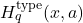 H^{\text{type}}_{q}({\bm{x}},{\bm{a}})